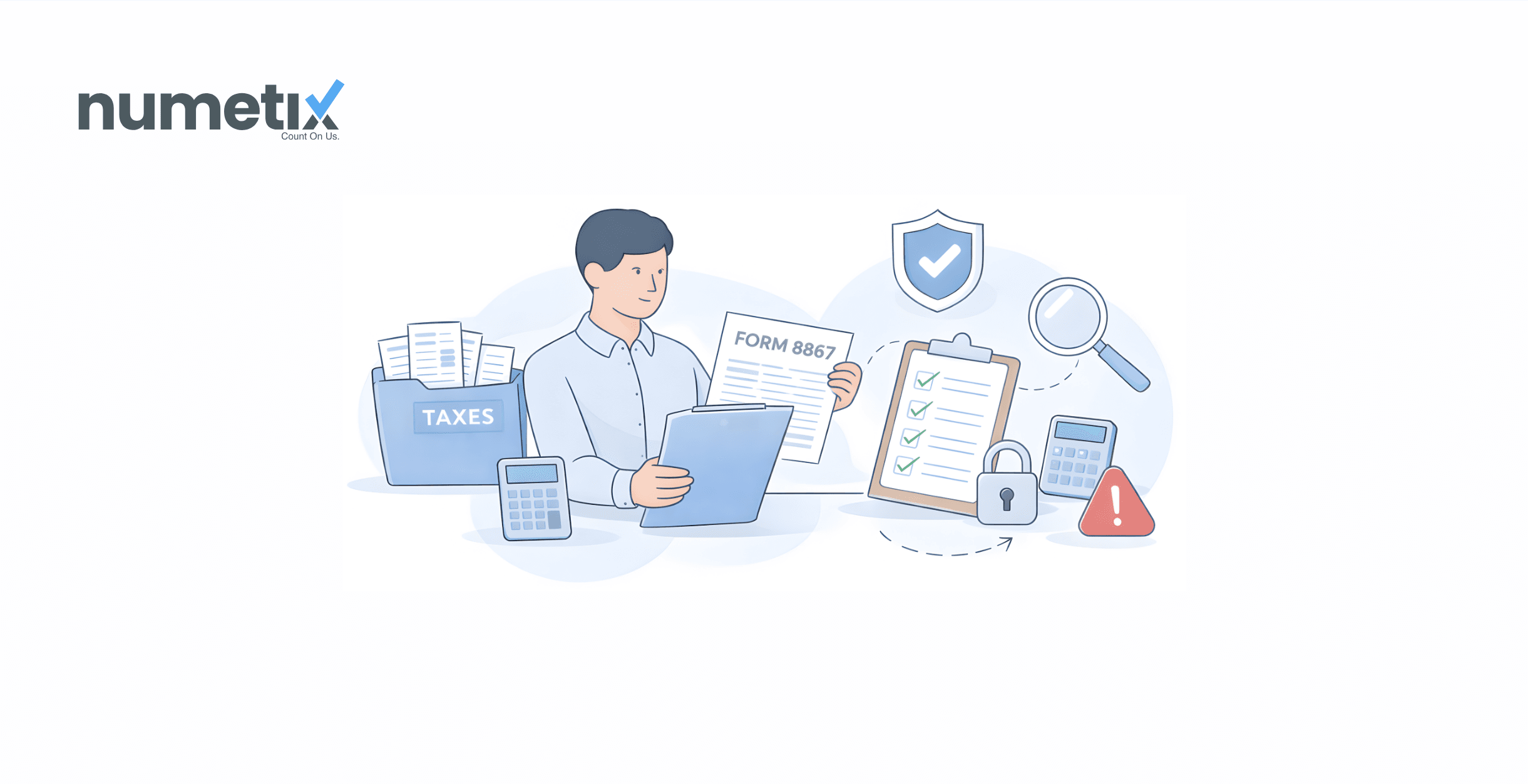 Form 8867 compliance guide: The due diligence rules every paid preparer must follow