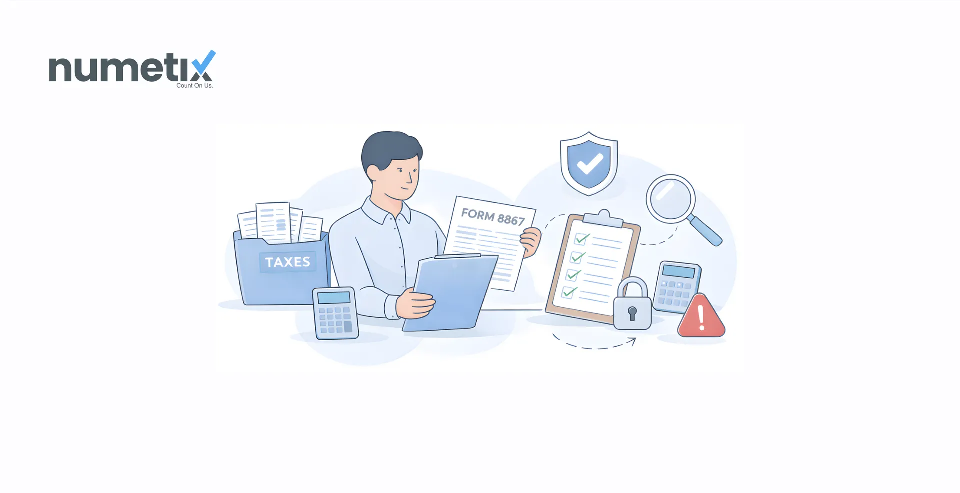 Form 8867 compliance guide: The due diligence rules every paid preparer must follow